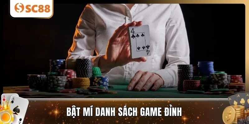 Bật mí danh sách game đỉnh